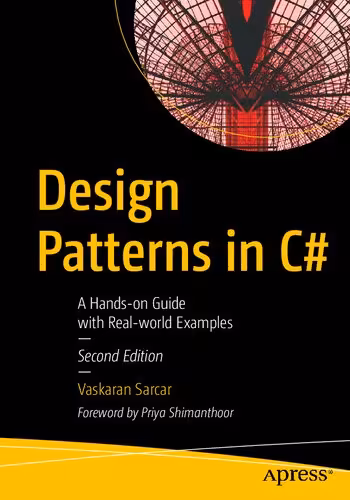 خرید و دانلود نسخه کامل کتاب Design Patterns in C#: A Hands-on Guide with Real-world Examples