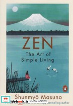 قیمت و خرید کتاب ZENTHE ART OF SIMPLE LIVING | ایده بوک