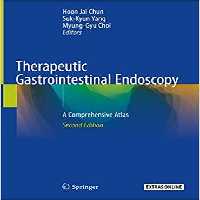 Therapeutic Gastrointestinal Endoscopy A Comprehensive Atlas 2nd ed. 2019 Edition PDF - کتاب پزشکی بهار