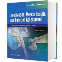 کتاب Joint Motion, Muscle Length, and Function Assessment A Research-Based Practical Guide اثر Hazel M. Clarkson انتشارات لیپین کات