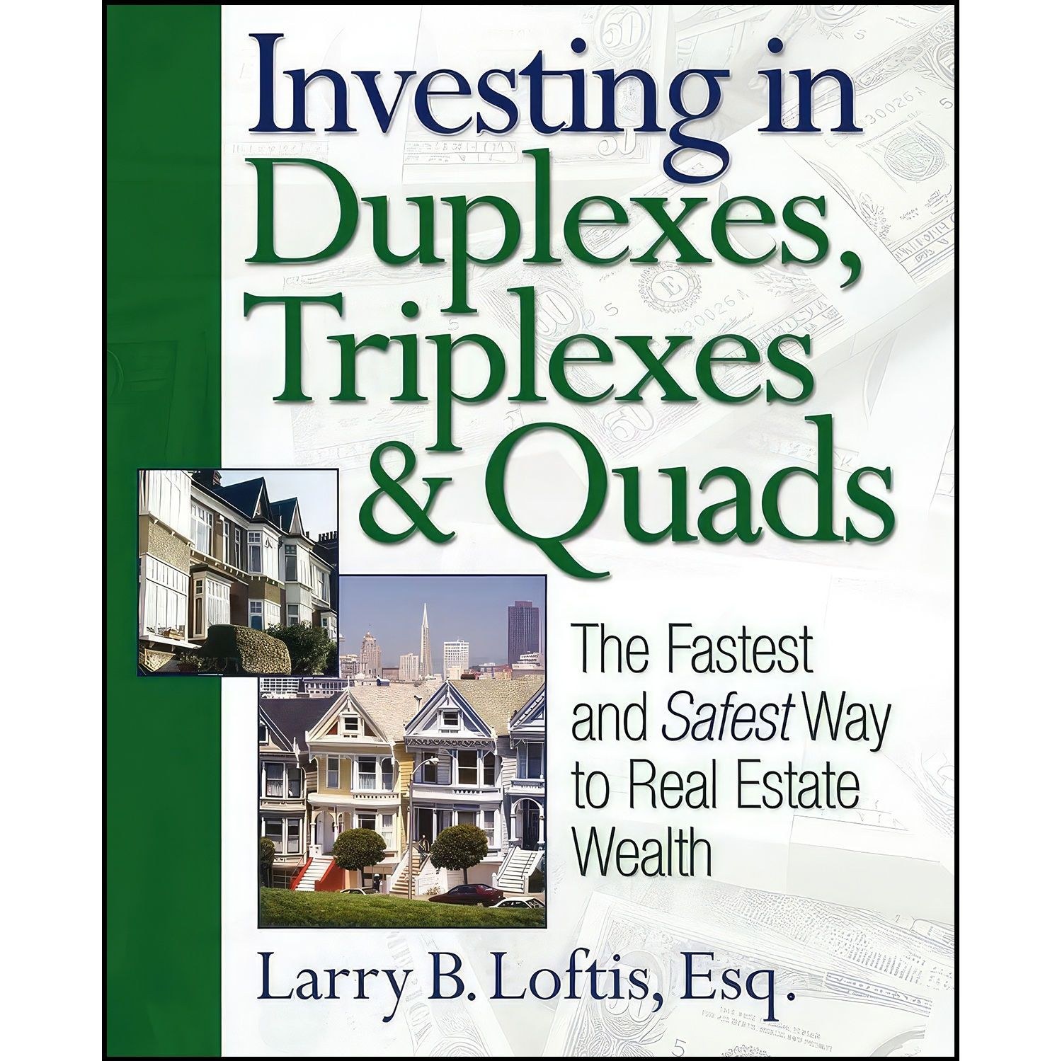 کتاب زبان اصلی Investing in Duplexes Triplexes and Quads اثر Larry Loftis