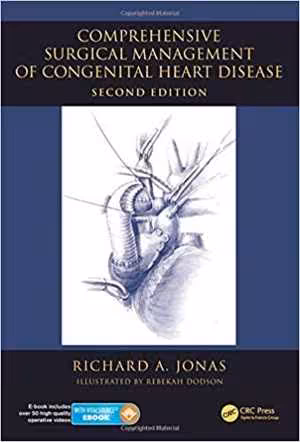 [PDF] دانلود کتاب Comprehensive Surgical Management Of Congenital Heart Disease, 2nd ed, 2014.