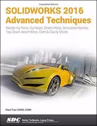 󾕇 دانلود کتاب SOLIDWORKS 2016 Advanced Techniques - دانلود کتاب های دانشگاهی
