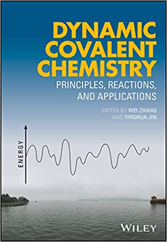  دانلود کتاب Dynamic Covalent Chemistry - Principles, Reactions And Applications, 2017 - دانلود کتاب های دانشگاهی