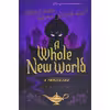 کتاب A Whole New World اثر Celia Thomson انتشارات Disney-Hyperion
