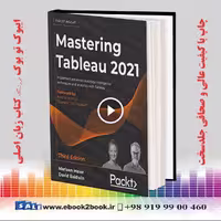 Mastering Tableau 2021, 3rd Edition