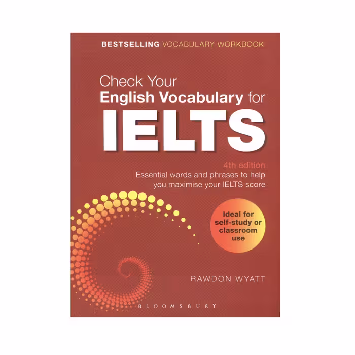 کتاب Check Your English Vocabulary for IELTS اثر Rawdon Wyatt نشر bloomsbury