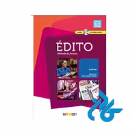 Edito niveau B2 خرید از فروشگاه کتاب کادن تا 50% تخفیف خرید کتاب فرانسوی