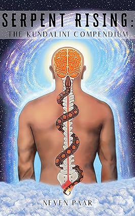خرید و دانلود نسخه کامل کتاب Serpent Rising: The Kundalini Compendium: The World's Most Comprehensive Body of Work on Human Energy Potential Pdf