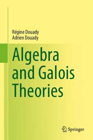 [PDF] دانلود کتاب Algebra And Galois Theories, 2020