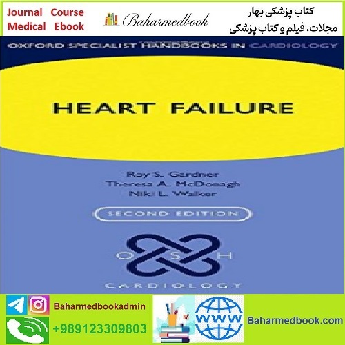 Heart Failure Oxford Specialist Handbooks in Cardiology TRUE