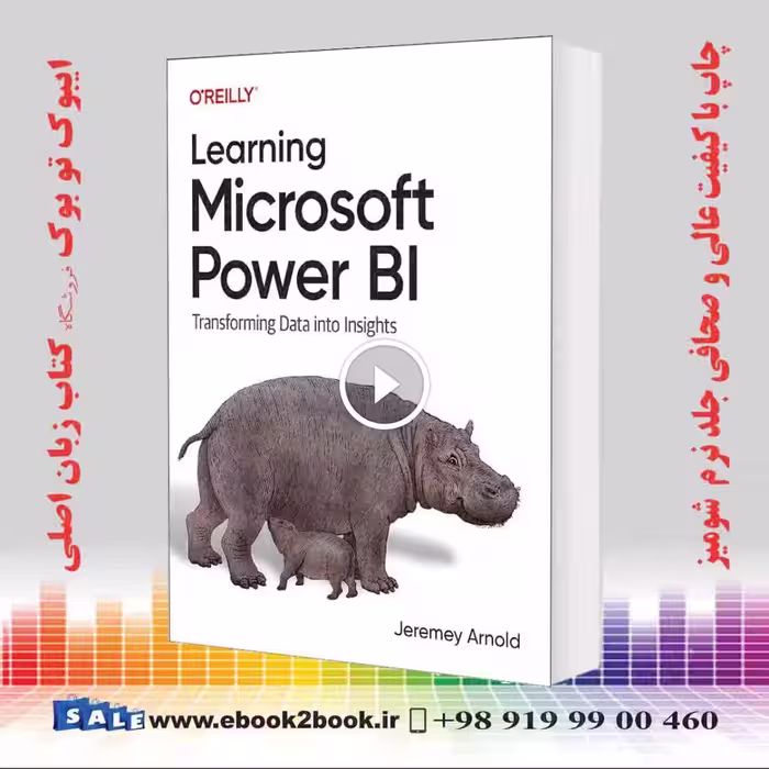 Learning Microsoft Power BI: Transforming Data into Insights