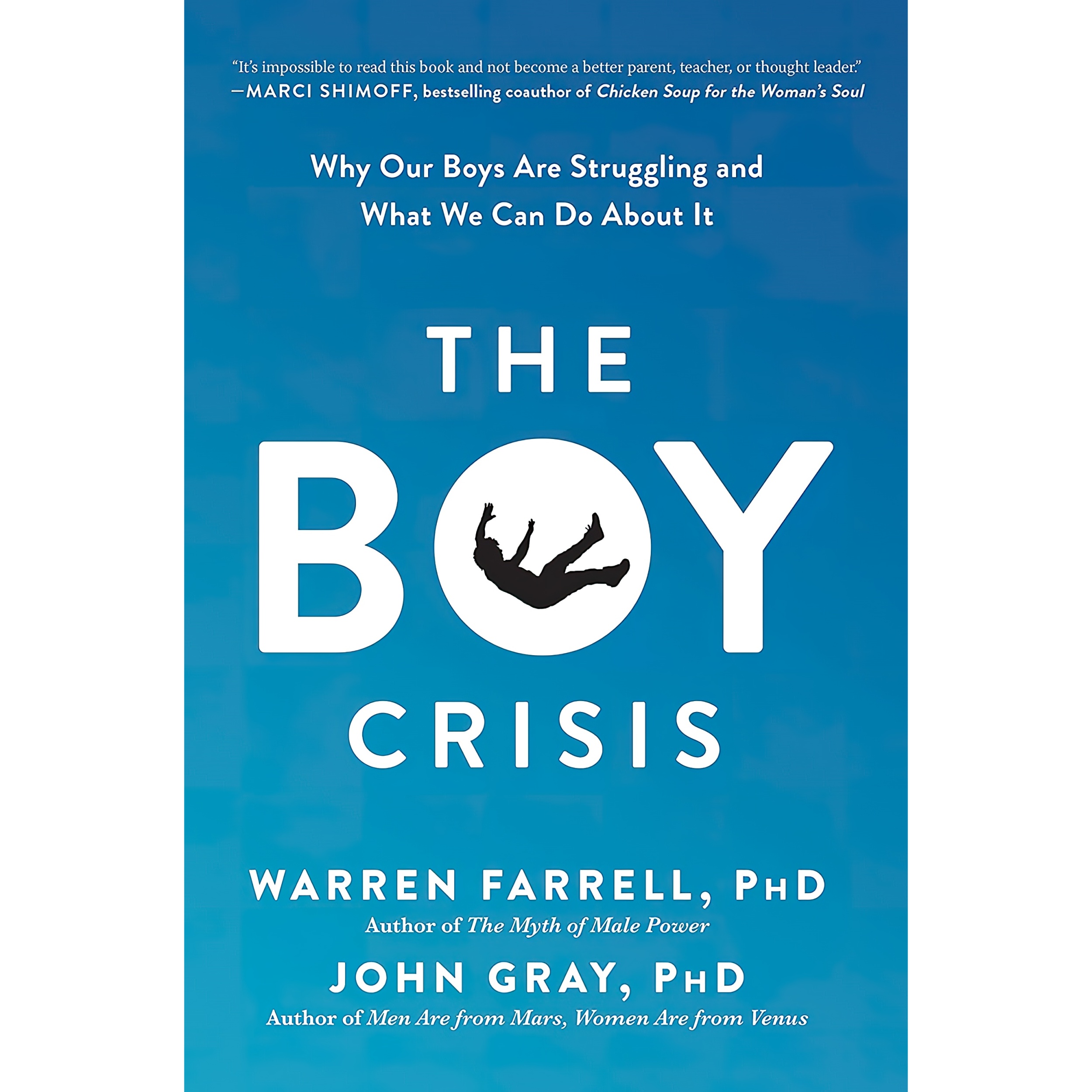 کتاب The Boy Crisis اثر Warren Farrell PhD and John Gray انتشارات BenBella Books