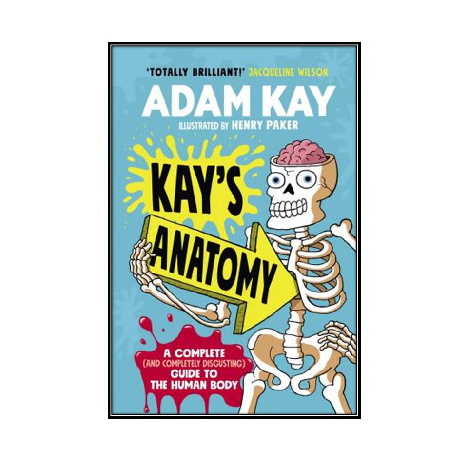 کتاب Kays Anatomy اثر Adam Kay انتشارات مولفین طلایی