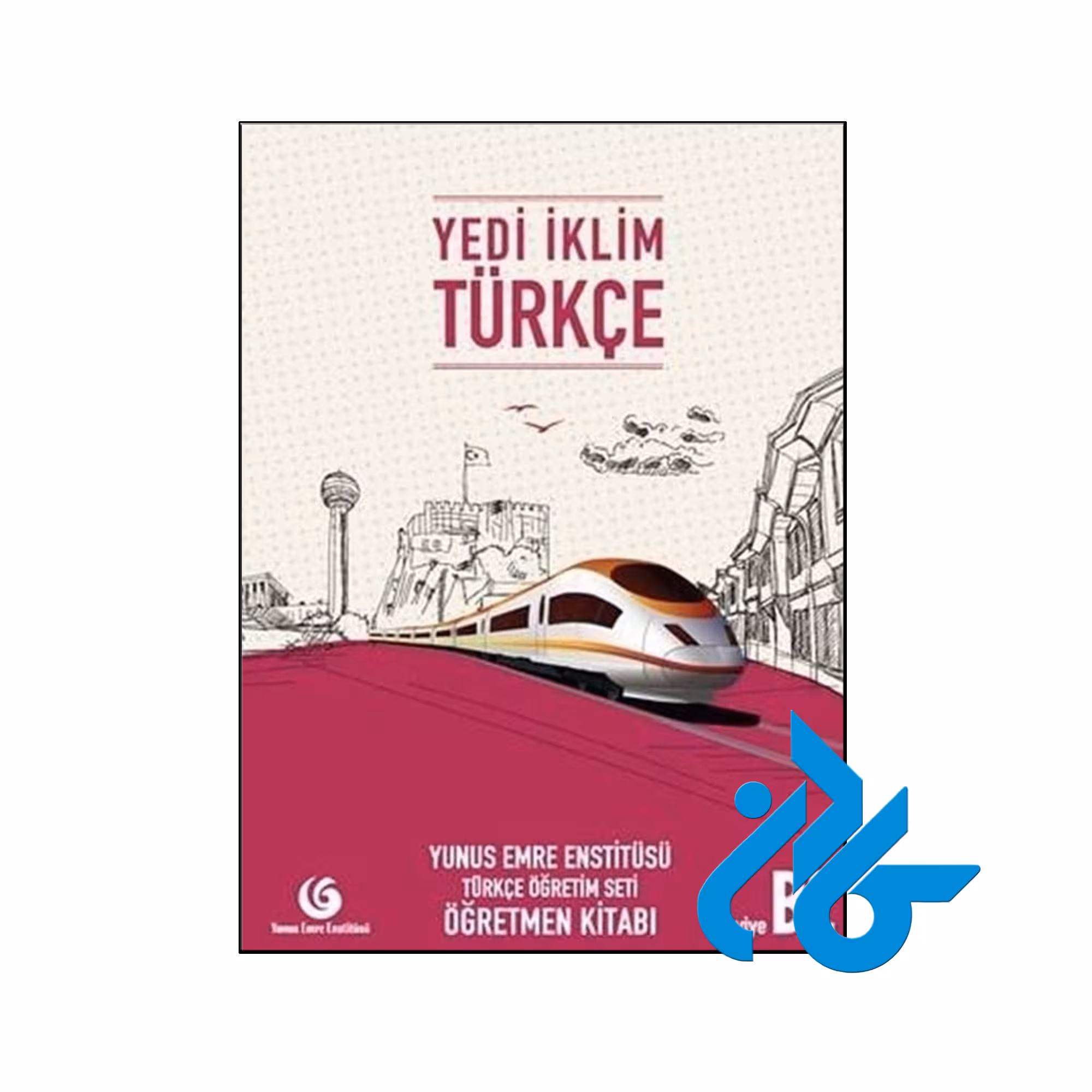 خرید و قیمت کتاب Yedi İklim Türkçe B2 Öğretmen Kitabı از انتشارات کادن