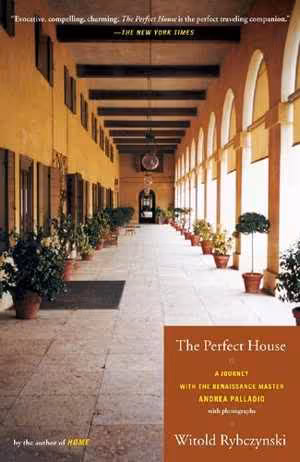 [EPUB] دانلود کتاب The Perfect House - A Journey With Renaissance Master Andrea Palladio, 2003
