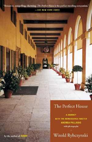 [EPUB] دانلود کتاب The Perfect House - A Journey With Renaissance Master Andrea Palladio, 2003