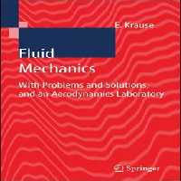 󾕇 Krause E., Fluid Mechanics - With Problems and Solutions, and an Aerodynamic Laboratory, 2005 - دانلود کتاب های دانشگاهی