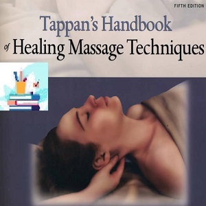 Tappan&#039;s Handbook of Healing Massage Techniques Course-Video at 8€ - کتاب پزشکی بهار
