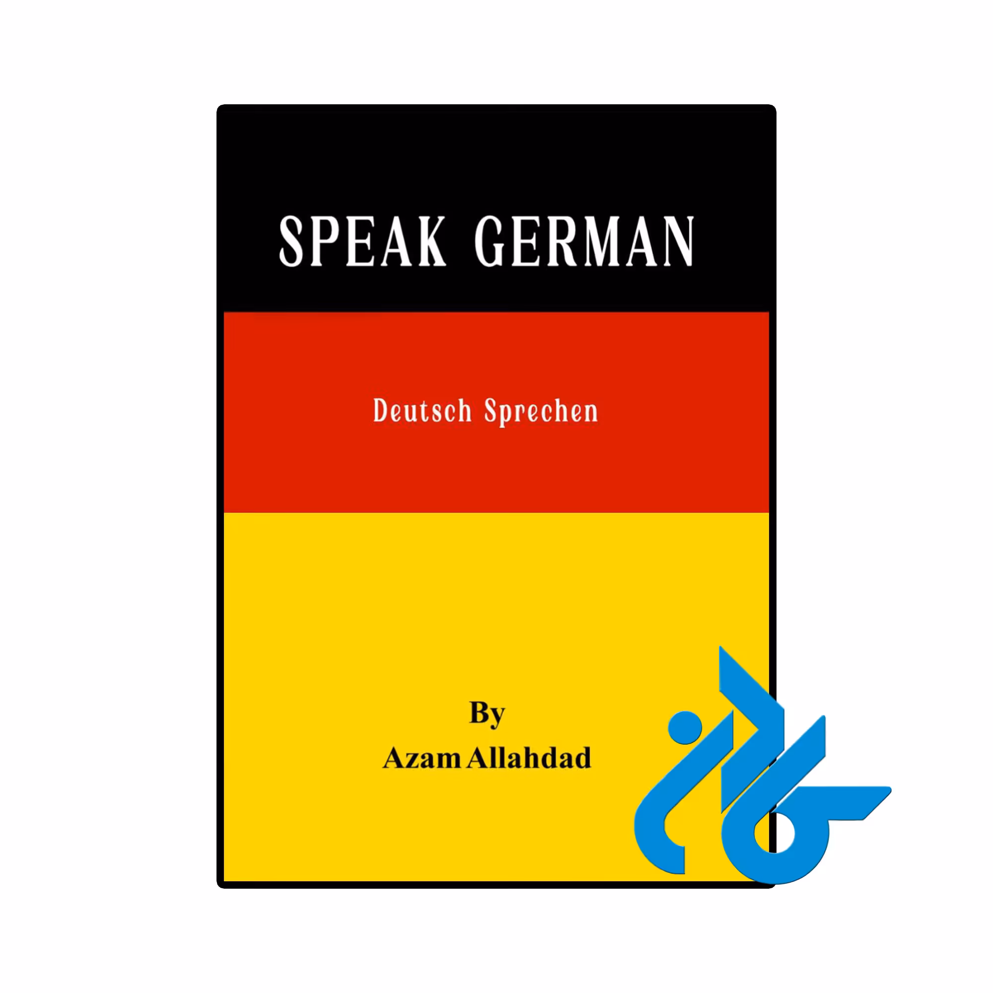 خرید و قیمت کتاب آلمانی Speak German از فروشگاه کادن