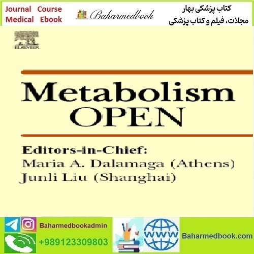 Metabolism Open Volume 5 to 8 2020 TRUE PDF price 4€ - کتاب پزشکی بهار