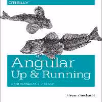 خرید و دانلود نسخه کامل کتاب Angular: Up and Running: Learning Angular, Step by Step