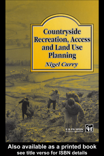 خرید و دانلود نسخه کامل کتاب Countryside Recreation, Access and Land Use Planning