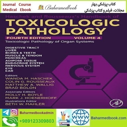 Haschek and Rousseaux's Handbook of Toxicologic Pathology Volume 4 Toxicologic Pathology of Organ Systems 2024 TRUE PDF price 5