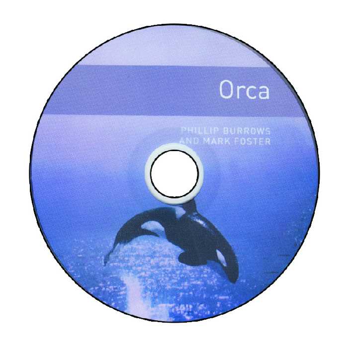 کتاب Oxford Bookworms Orca اثر Phillip Burrows And Mark Foster انتشارات الوندپویان