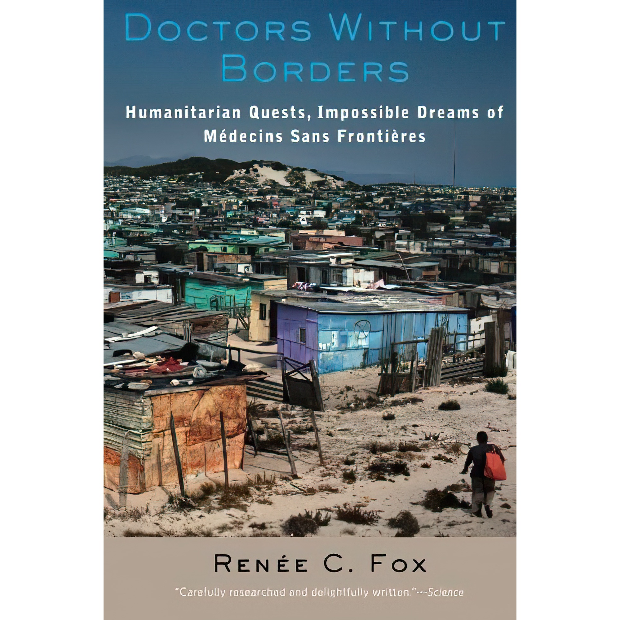 کتاب Doctors Without Borders اثر Renee C Fox انتشارات تازه ها
