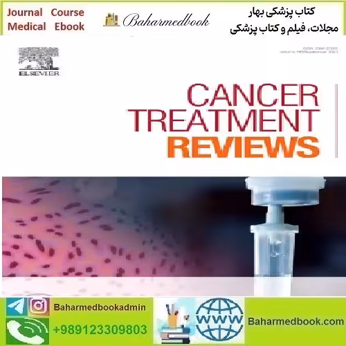 Cancer Treatment Reviews Volume 122 to 125 2024 TR