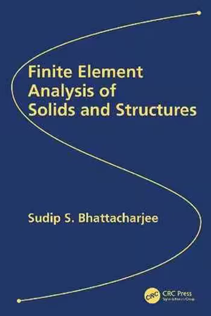 [PDF] دانلود کتاب Finite Element Analysis Of Solids And Structures, 2021