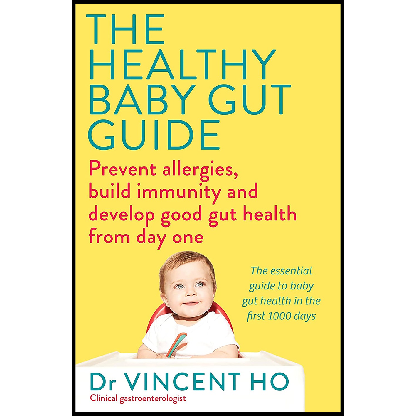 کتاب The Healthy Baby Gut Guide اثر Vincent Ho انتشارات تازه ها