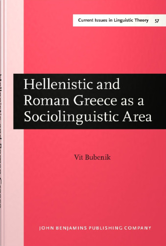 خرید و دانلود نسخه کامل کتاب Hellenistic and Roman Greece as a Sociolinguistic Area