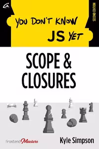 خرید و دانلود نسخه کامل کتاب You Don't Know JS Yet: Scope &amp; Closures