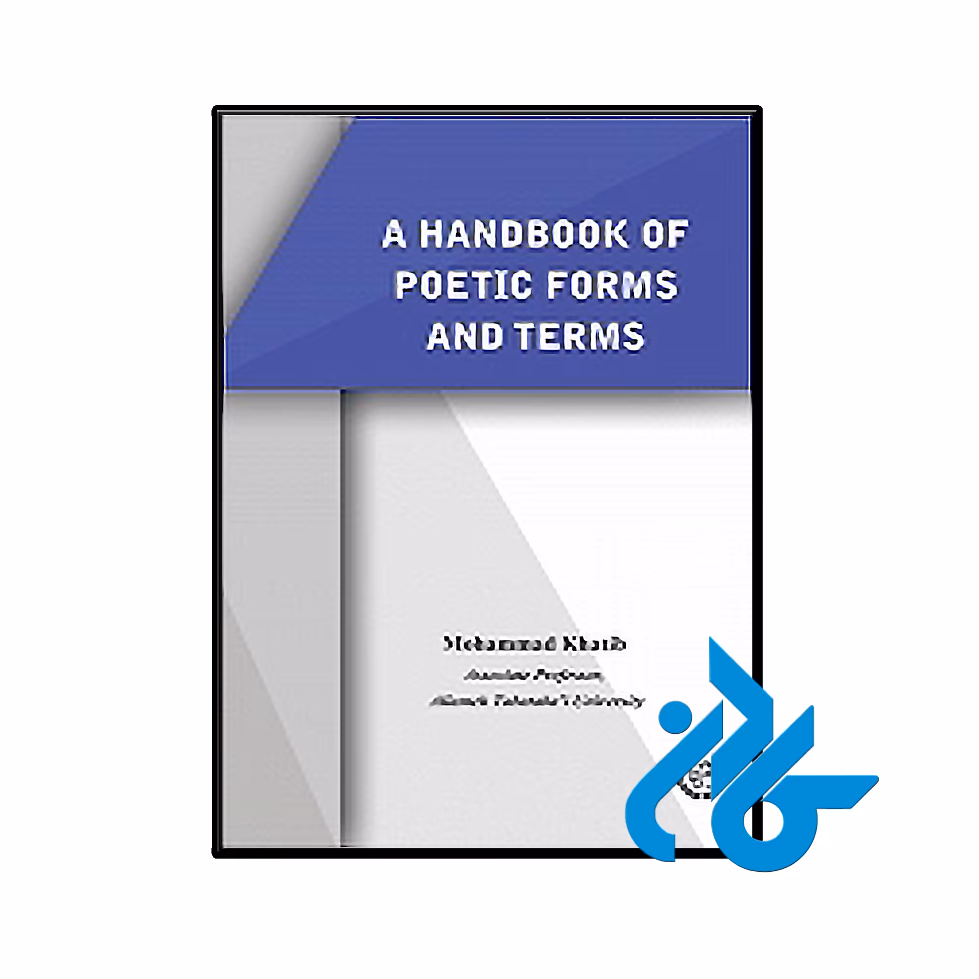 کتاب A Handbook of Poetic Forms and Terms - فروشگاه کــادن