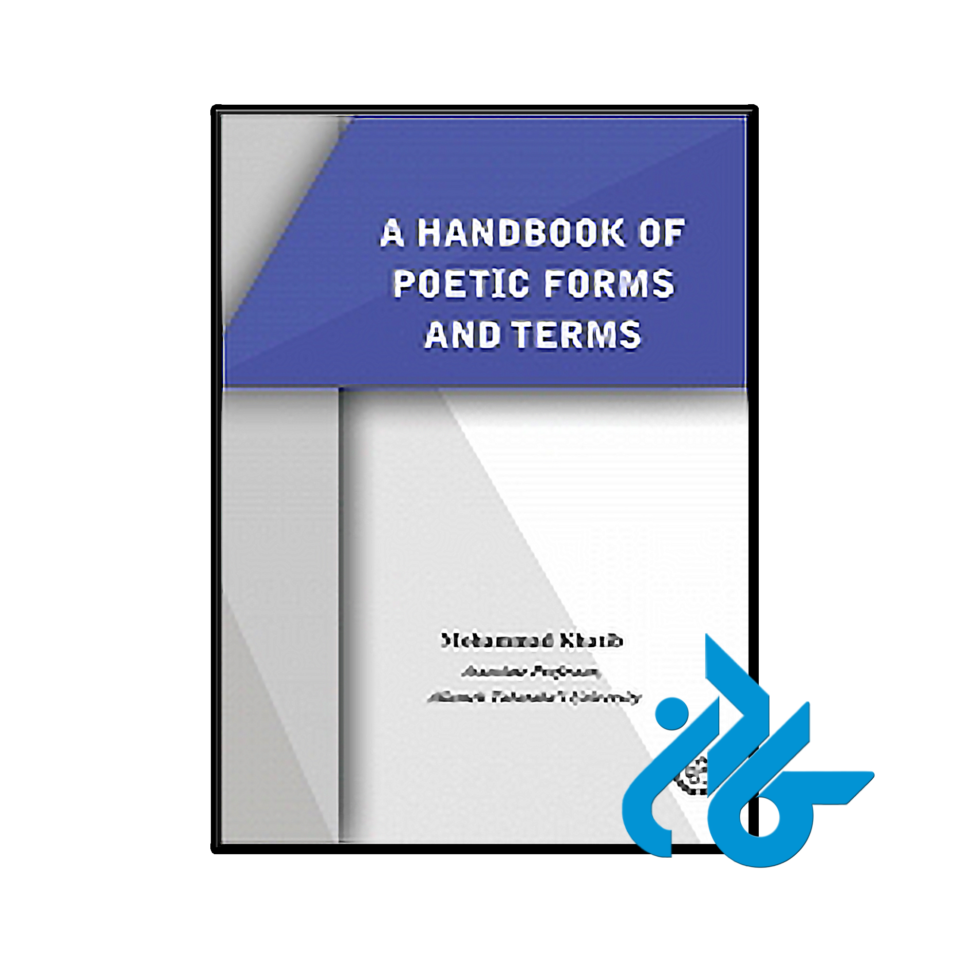 کتاب A Handbook of Poetic Forms and Terms - فروشگاه کــادن