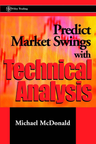 خرید و دانلود نسخه کامل کتاب Predict Market Swings With Technical Analysis