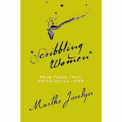 کتاب Scribbling Women اثر Marthe Jocelyn انتشارات Tundra Books