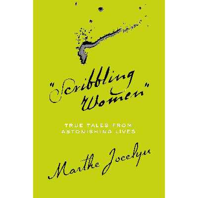 کتاب Scribbling Women اثر Marthe Jocelyn انتشارات Tundra Books