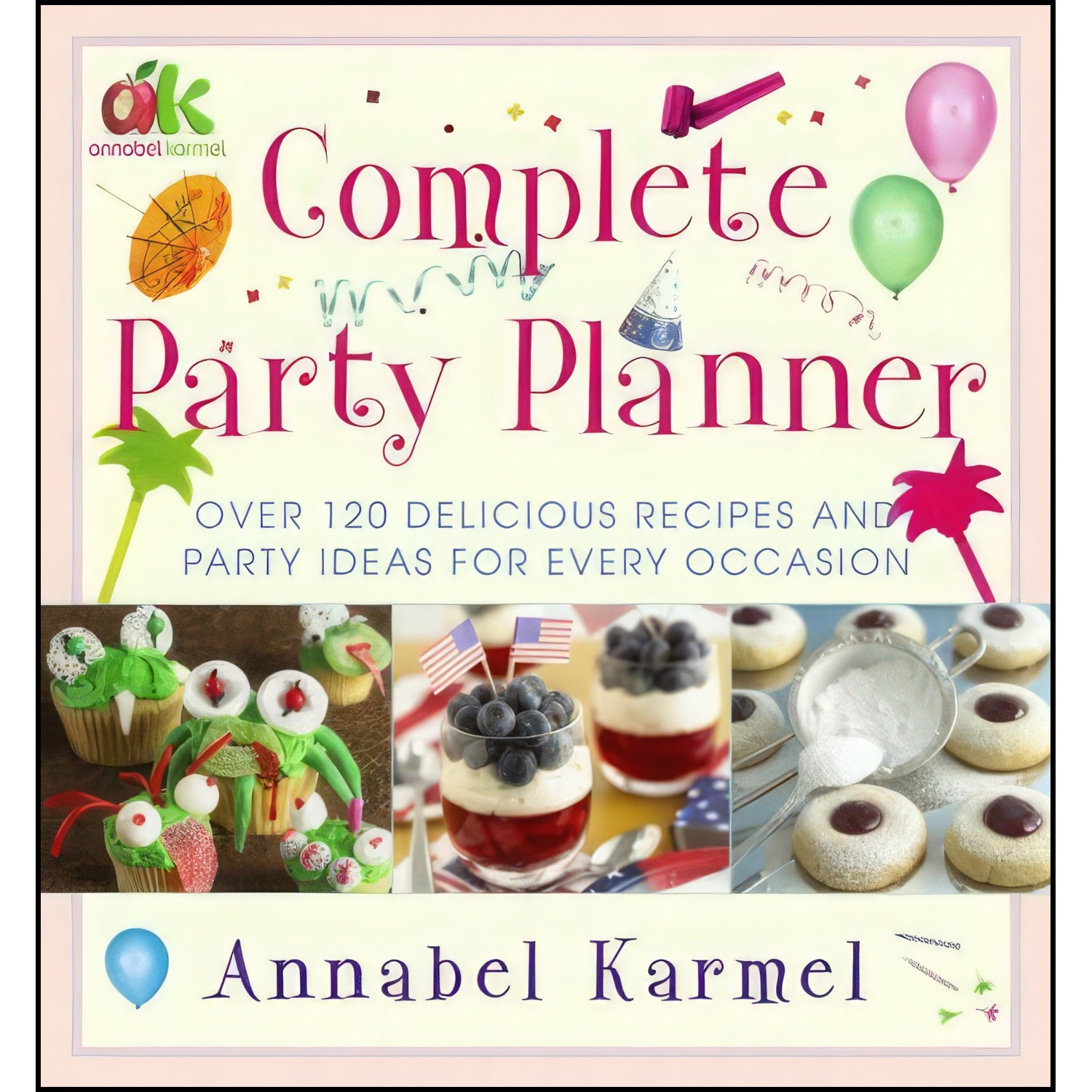 کتاب زبان اصلی Complete Party Planner اثر Annabel Karmel