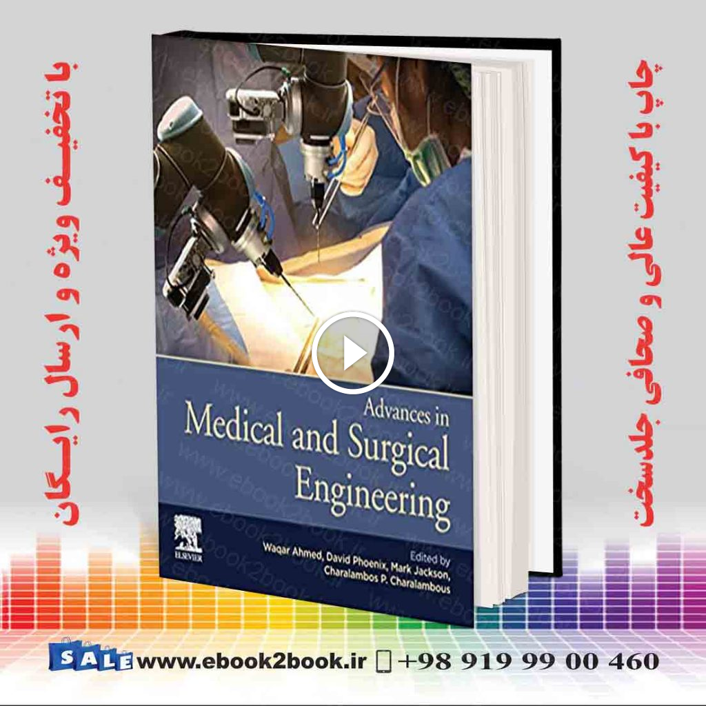 Advances in Medical and Surgical Engineering