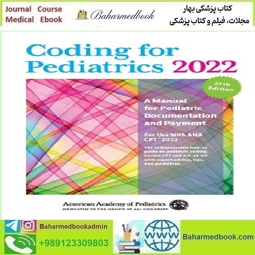 Coding for Pediatrics A Manual for Pediatric Documentation and