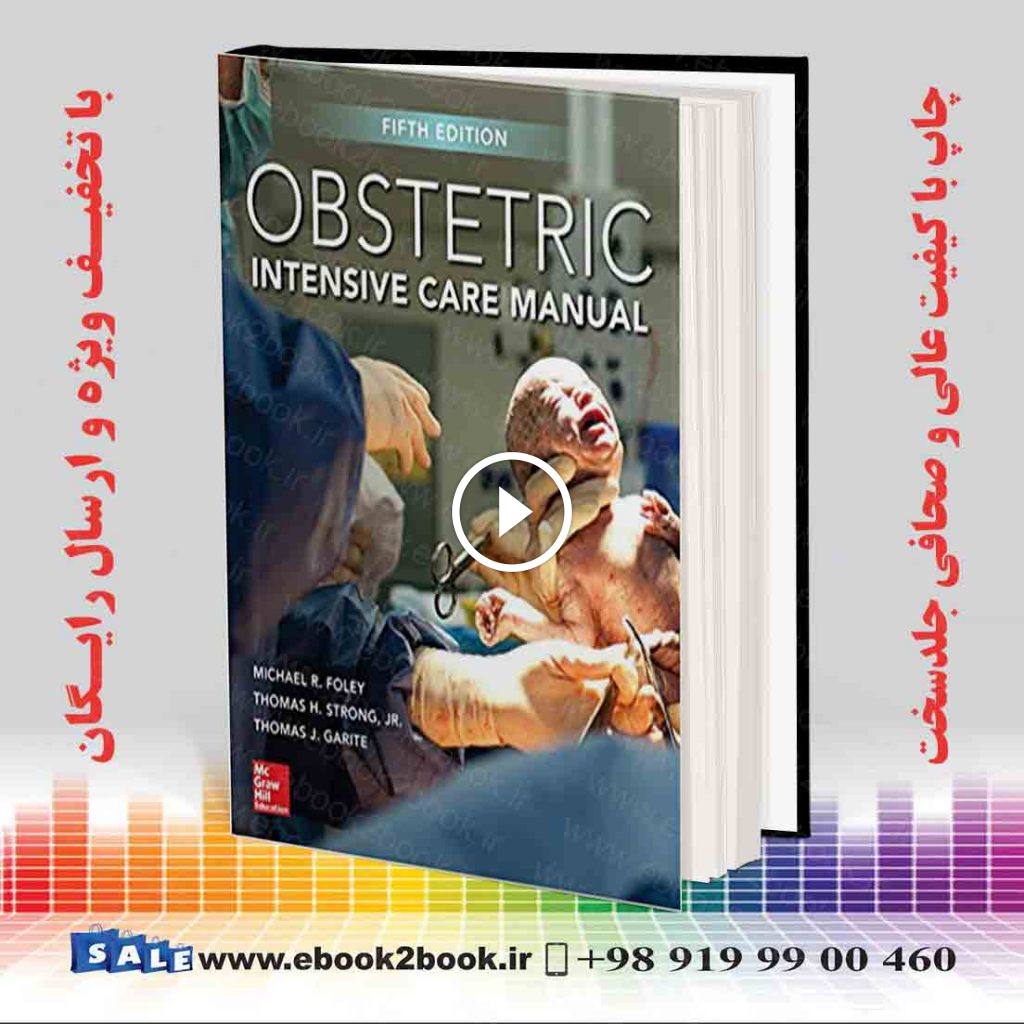 Obstetric Intensive Care Manual 5th Edition