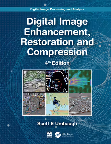 خرید و دانلود نسخه کامل کتاب Digital Image Enhancement, Restoration and Compression: Digital Image Processing and Analysis (for True Epub)