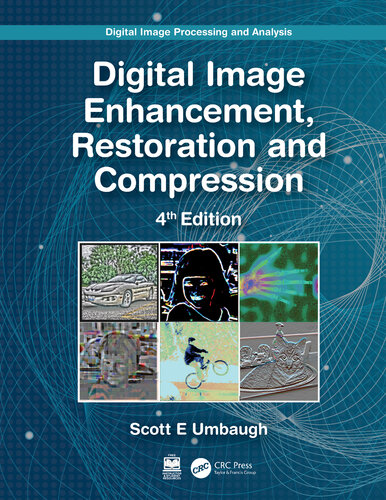 خرید و دانلود نسخه کامل کتاب Digital Image Enhancement, Restoration and Compression: Digital Image Processing and Analysis (for True Epub)