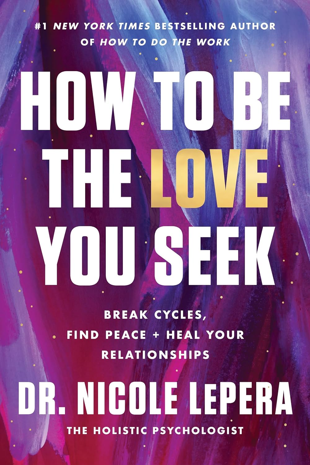 کتاب How to Be the Love You Seek (زبان اصلی)