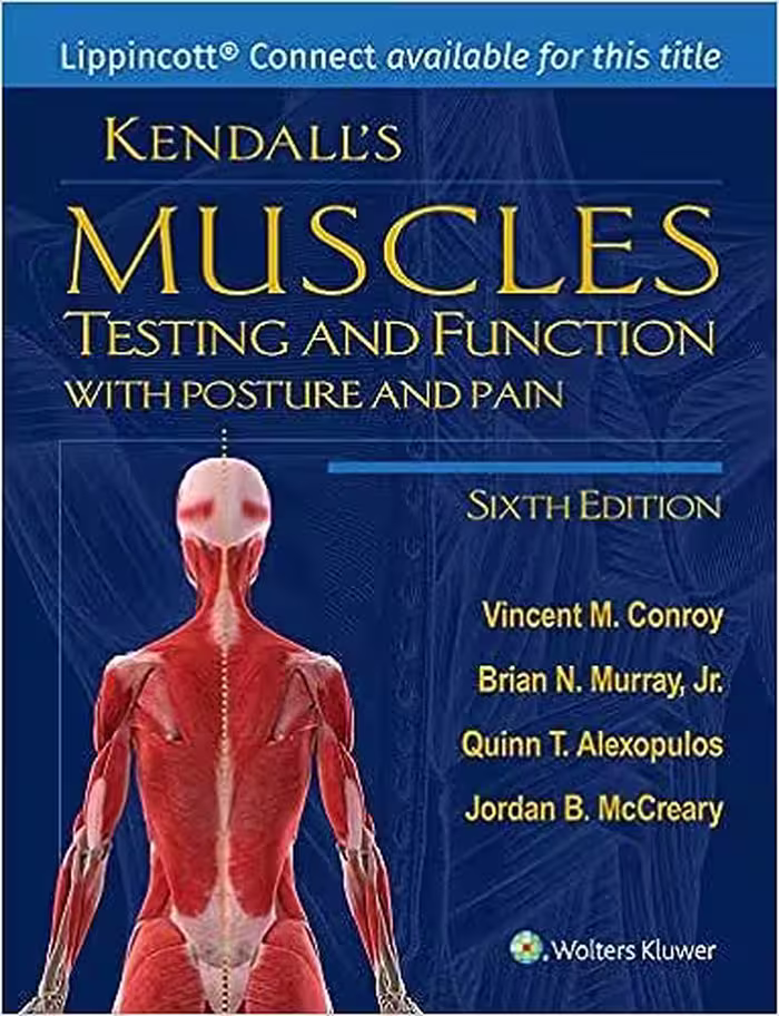 خرید و دانلود کتاب Kendall's Muscles: Testing and Function with Posture and Pain (6th Edition)