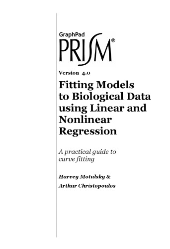 خرید و دانلود نسخه کامل کتاب Fitting Models to Biological Data Using Linear and Nonlinear Regression : A Practical Guide to Curve Fitting