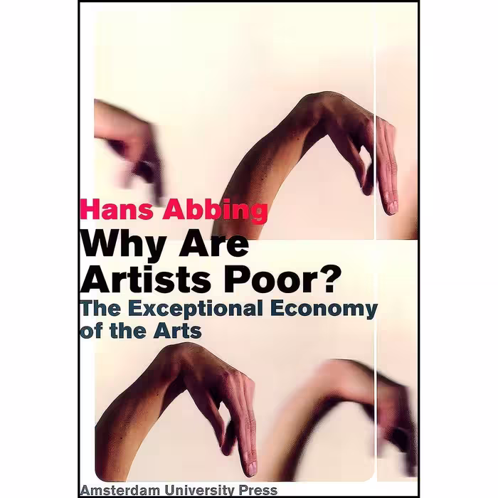 کتاب زبان اصلی Why Are Artists Poor اثر Hans Abbing